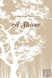 A Shiver