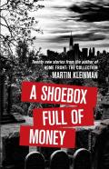 A Shoebox Full Of Money