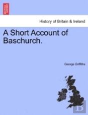 A Short Account Of Baschurch.