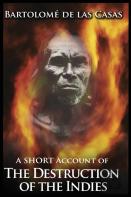 A Short Account Of The Destruction Of The Indies