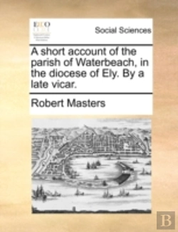Bertrand.pt - A Short Account Of The Parish Of Waterbe