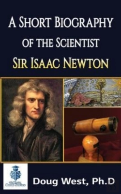 Bertrand.pt - A Short Biography Of The Scientist Sir Isaac Newton