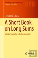 A Short Book On Long Sums