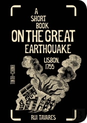 A Short Book on the Great Earthquake. Lisbon, 1755
