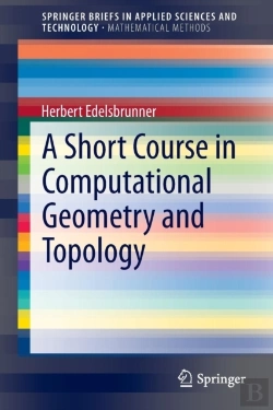 Bertrand.pt - A Short Course In Computational Geometry And Topology