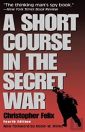 A Short Course In The Secret War