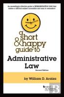A Short & Happy Guide To Administrative Law