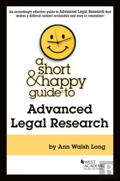 A Short & Happy Guide To Advanced Legal Research