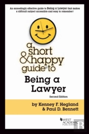 A Short & Happy Guide To Being A Lawyer
