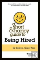 A Short & Happy Guide To Being Hired
