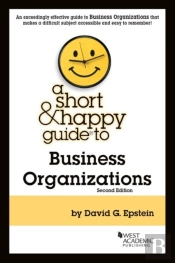 A Short & Happy Guide To Business Organizations