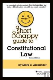 A Short & Happy Guide To Constitutional Law