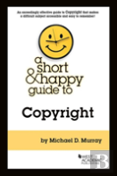 A Short & Happy Guide To Copyright