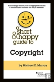 A Short & Happy Guide To Copyright