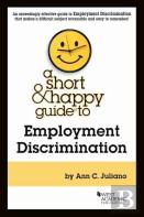 A Short & Happy Guide To Employment Discrimination