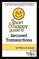 A Short & Happy Guide To Secured Transactions