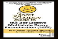 A Short & Happy Guide To The Bar Exam'S Multistate Essay Examination (Mee)