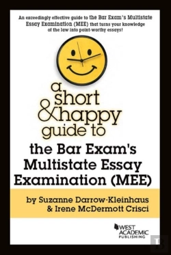 Bertrand.pt - A Short & Happy Guide To The Bar Exam'S Multistate Essay Examination (Mee)