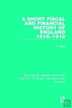 Bertrand.pt - A Short Fiscal And Financial History Of England, 1815-1918