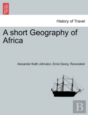 A Short Geography Of Africa