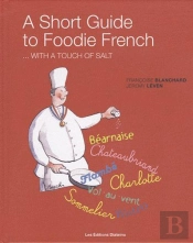 A Short Guide To Foodie French... With A Touch Of Salt