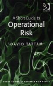 A Short Guide To Operational Risk