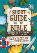A Short Guide To The Bible