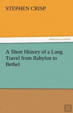 Bertrand.pt - A Short History Of A Long Travel From Babylon To Bethel