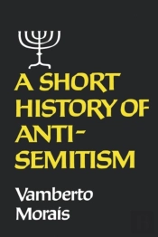 A Short History Of Anti-Semitism