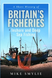 A Short History Of Britainâ€™S Fisheries