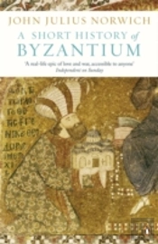 A Short History Of Byzantium