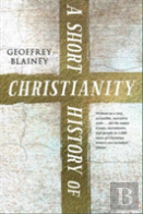 A Short History Of Christianity