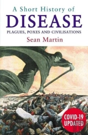 A Short History Of Disease