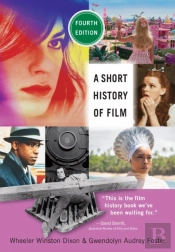 A Short History Of Film, Fourth Edition