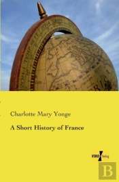 A Short History Of France