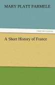 A Short History Of France