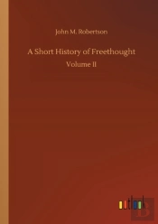 A Short History Of Freethought