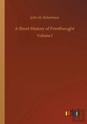 A Short History Of Freethought