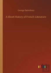 A Short History Of French Literature