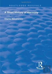 A Short History Of Harmony