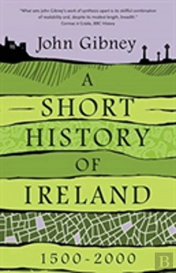 Bertrand.pt - A Short History Of Ireland, 1500-2000