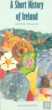 A Short History Of Ireland