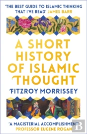 A Short History Of Islamic Thought