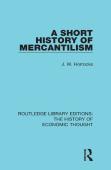 A Short History Of Mercantilism