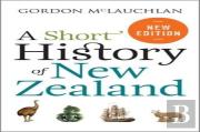 A Short History Of New Zealand