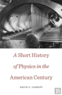 Bertrand.pt - A Short History Of Physics In The American Century