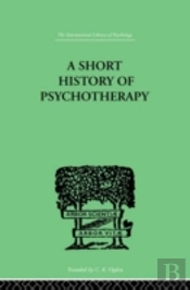 A Short History Of Psychotherapy