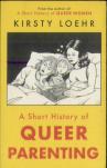 A Short History Of Queer Parenting