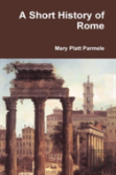 A Short History Of Rome