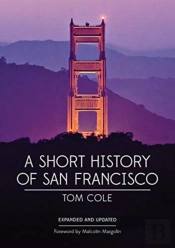 A Short History Of San Francisco